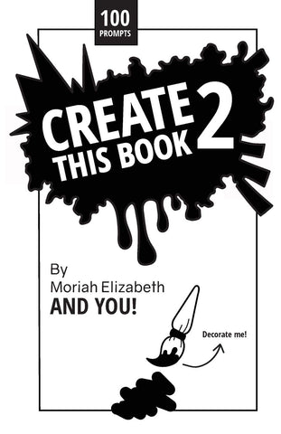 Create This Book 2: Volume 2 by Moriah Elizabeth (Paperback, 2018)