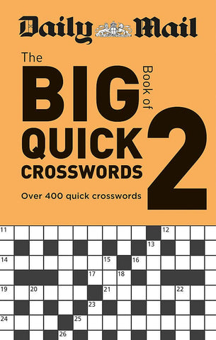 Daily Mail Big Book Of Quick Crosswords Volume 2 The Daily Mail Puzzle Books GI