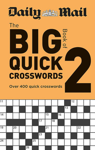 Daily Mail Big Book Of Quick Crosswords Volume 2 The Daily Mail Puzzle Books GI