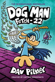 BEST Fetch 22 From The Creator Of Captain Underpants Dog Man 8 Review E UK STOC
