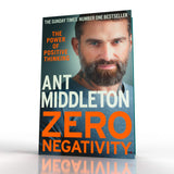 Zero Negativity: The Power of Positive Thinking Ant Middleton 9780008336516